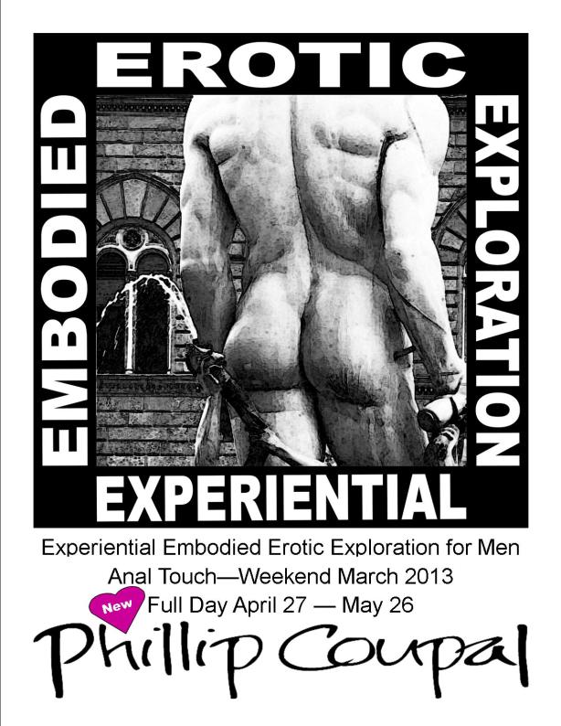 Awaken Studio  www.phillipcoupal.ca Conscious Expression of Erotic and Life Force Energies  Events and Programs for Men who LOVE Men and Men who have SEX with Men