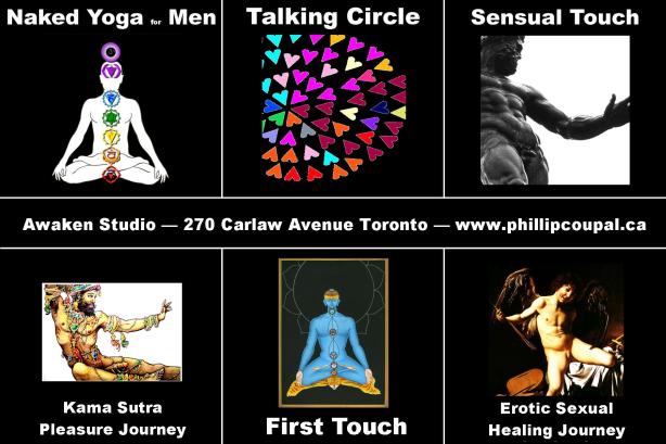 Awaken Studio 270 Carlaw Avenue Toronto, ON Canada 416-557-7312 phillip@phillipcoupal.ca www.awakenstudiotoronto.com The erotic is the nurturer or nursemaid of all our deepest knowledge. ~ Audre Lorde