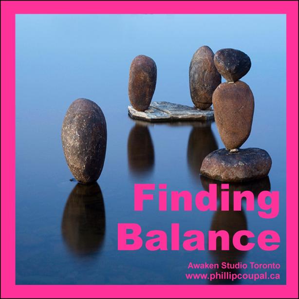 Balance - A Tantric Practice Awaken Studio Toronto www.phillipcoupal.ca