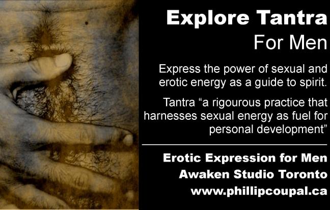 http://www.phillipcoupal.ca/Explore-Tantra-for-Gay-Men-Erotic-Expression-awaken-studio-toronto